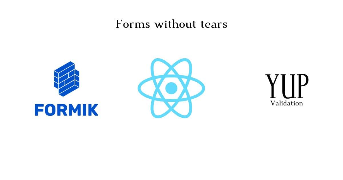 Easy Form validation with YUP (+ Formik) in react (For beginners)